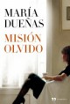Misión olvido- María Dueñas